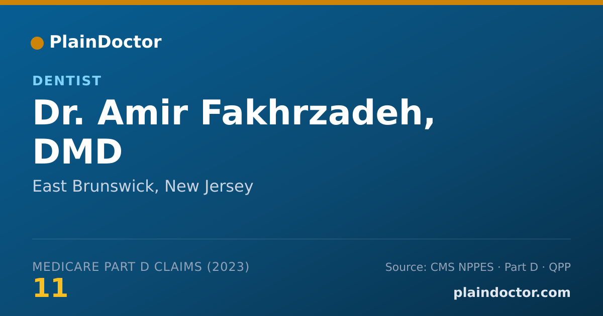 Shareable card for Amir Fakhrzadeh, DMD - Dentist, East Brunswick, NJ