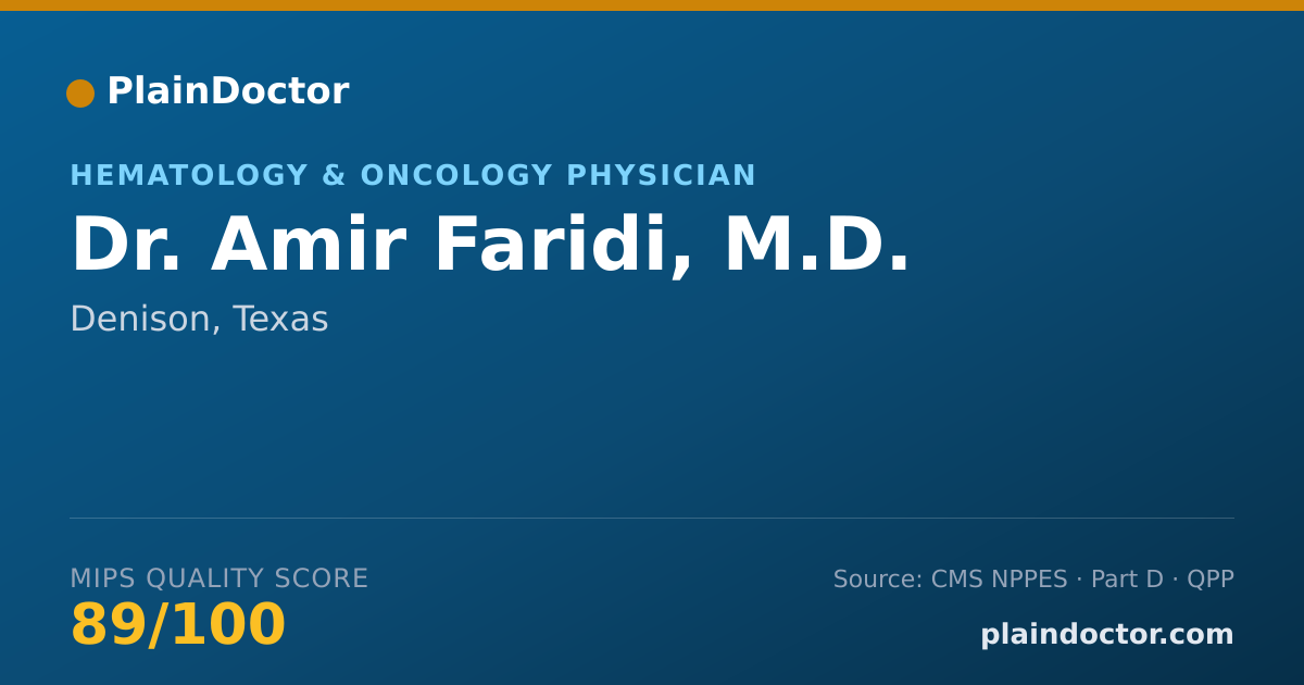 Shareable card for Amir Faridi, M.D. - Hematology & Oncology Physician, Denison, TX