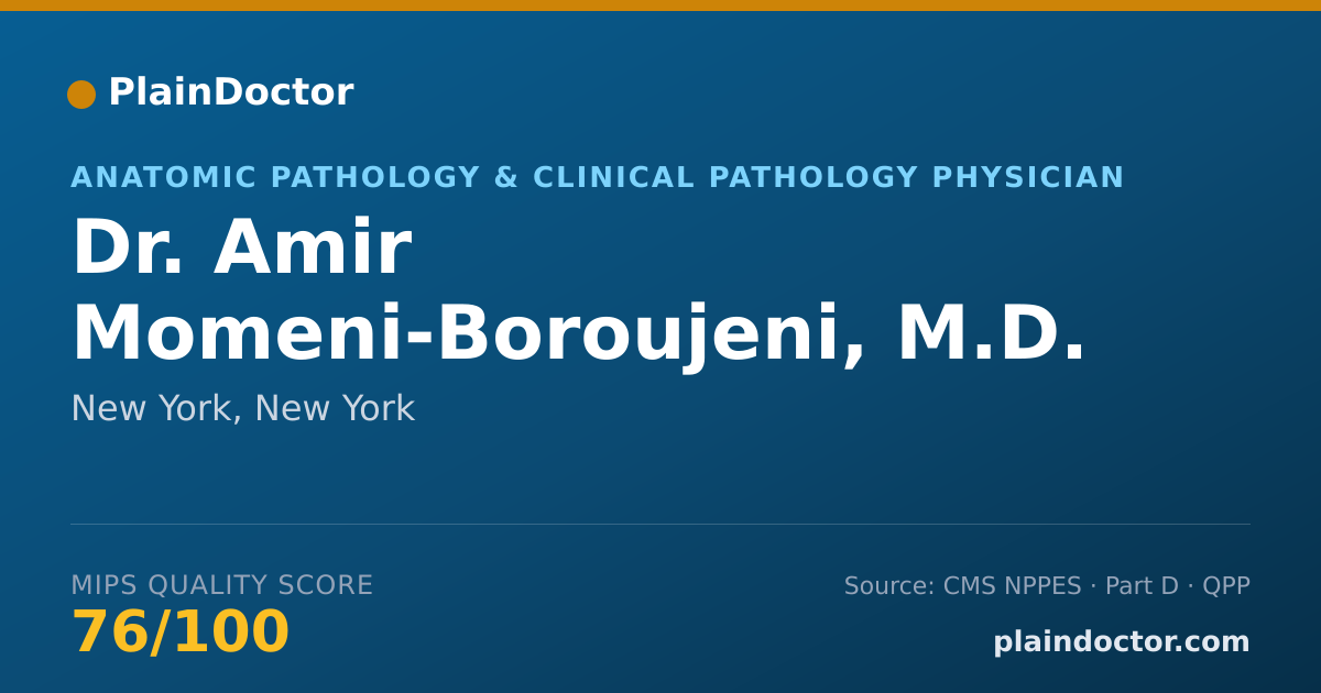 Shareable card for Amir Momeni-Boroujeni, M.D. - Anatomic Pathology & Clinical Pathology Physician, New York, NY