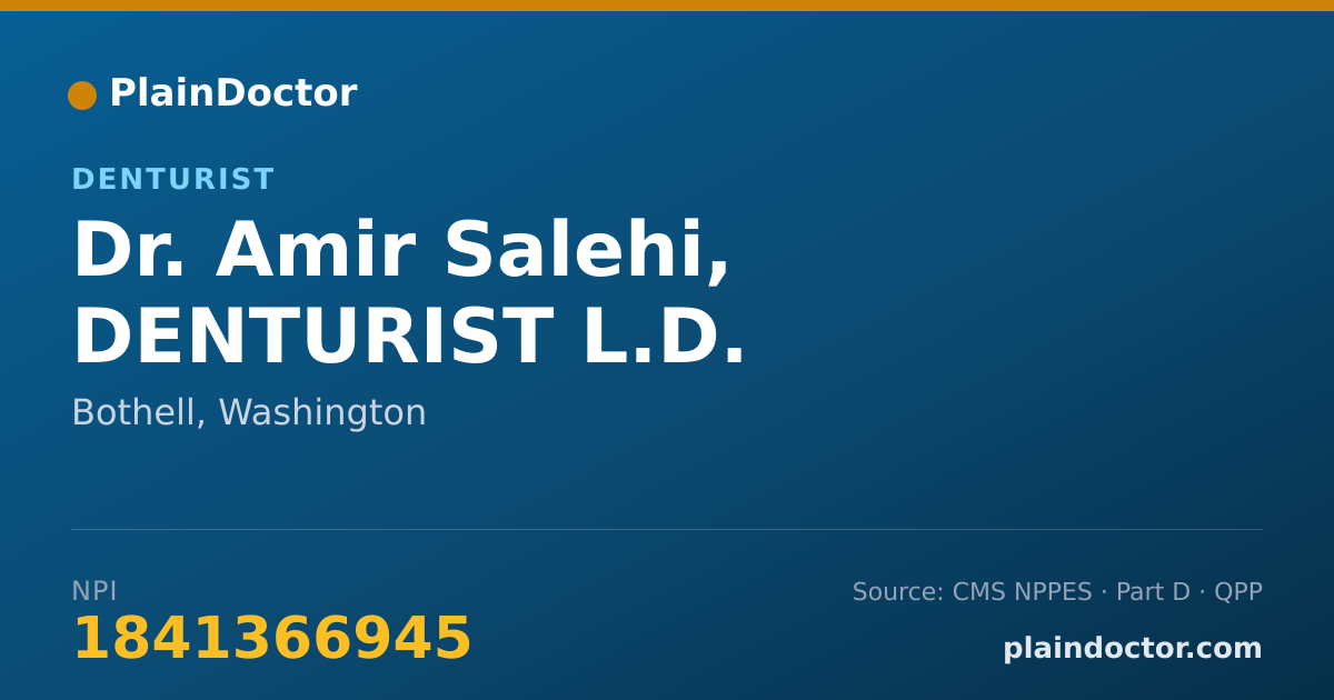 Shareable card for Amir Salehi, DENTURIST  L.D. - Denturist, Bothell, WA