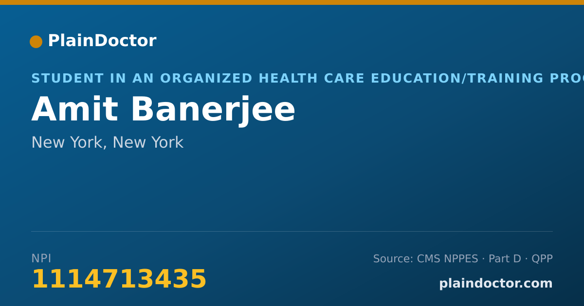 Shareable card for Amit Banerjee - Student in an Organized Health Care Education/Training Program, New York, NY