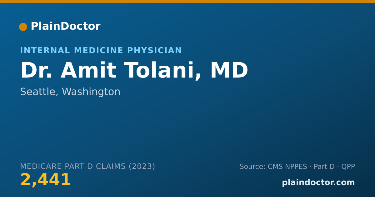 Shareable card for Amit Tolani, MD - Internal Medicine Physician, Seattle, WA