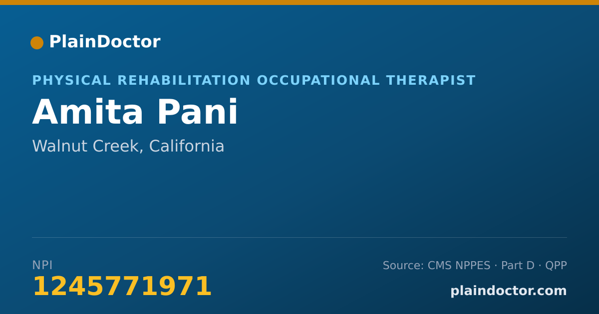Shareable card for Amita Pani - Physical Rehabilitation Occupational Therapist, Walnut Creek, CA