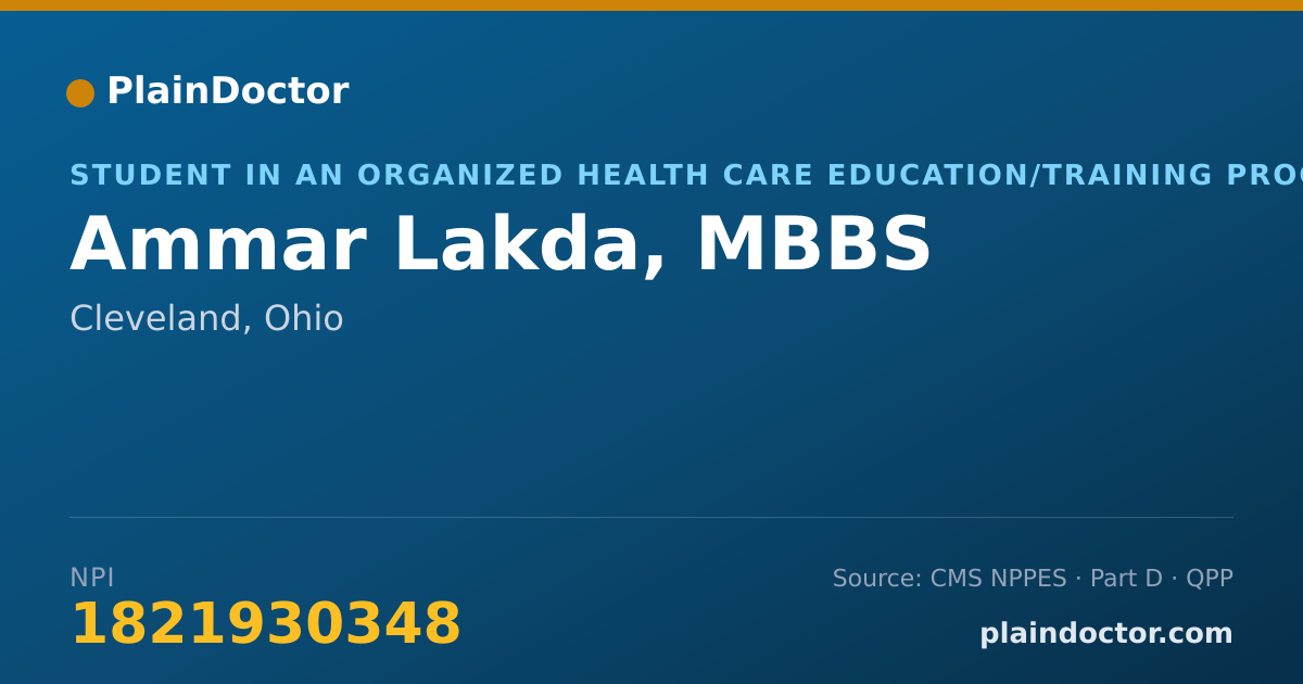 Shareable card for Ammar Lakda, MBBS - Student in an Organized Health Care Education/Training Program, Cleveland, OH
