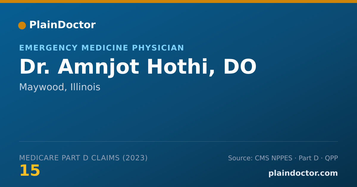 Shareable card for Amnjot Hothi, DO - Emergency Medicine Physician, Maywood, IL