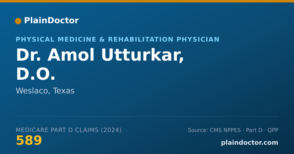Shareable card for Amol Utturkar, D.O. - Physical Medicine & Rehabilitation Physician, Weslaco, TX