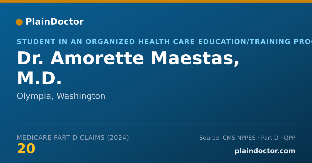 Shareable card for Amorette Maestas, M.D. - Student in an Organized Health Care Education/Training Program, Olympia, WA