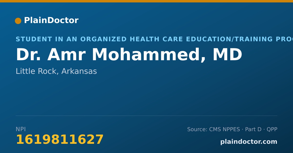 Shareable card for Amr Mohammed, MD - Student in an Organized Health Care Education/Training Program, Little Rock, AR