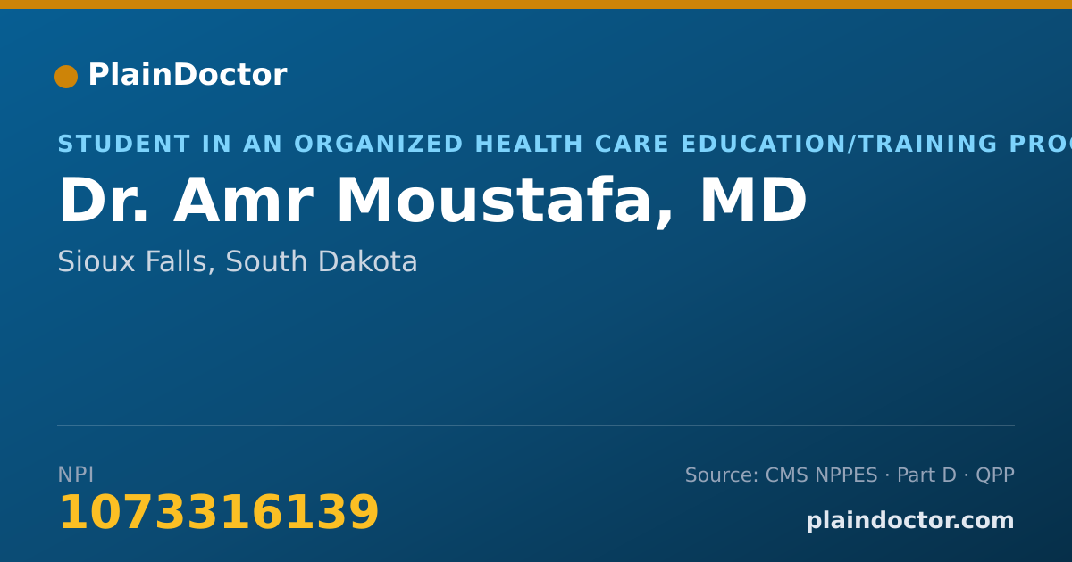 Shareable card for Amr Moustafa, MD - Student in an Organized Health Care Education/Training Program, Sioux Falls, SD