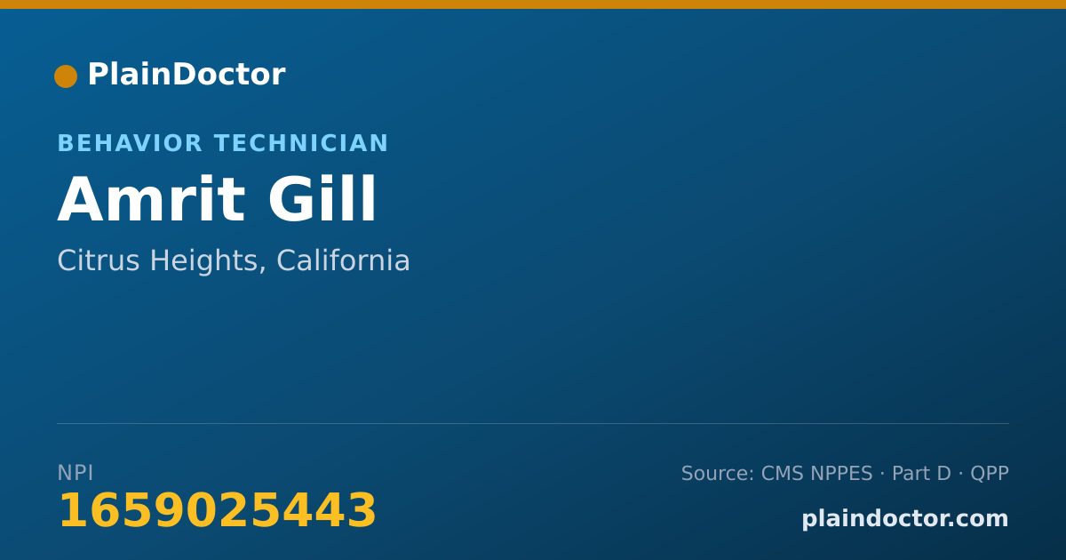 Shareable card for Amrit Gill - Behavior Technician, Citrus Heights, CA