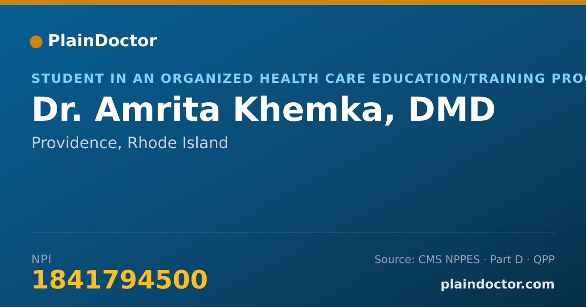Shareable card for Amrita Khemka, DMD - Student in an Organized Health Care Education/Training Program, Providence, RI