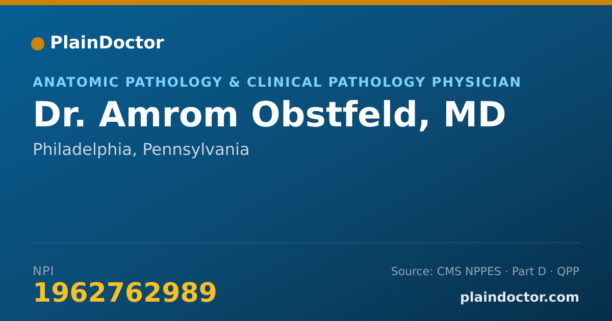 Shareable card for Amrom Obstfeld, MD - Anatomic Pathology & Clinical Pathology Physician, Philadelphia, PA