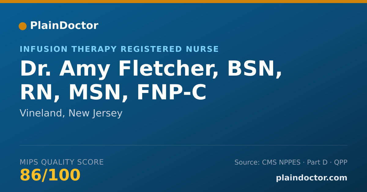 Shareable card for Amy Fletcher, BSN, RN, MSN, FNP-C - Infusion Therapy Registered Nurse, Vineland, NJ