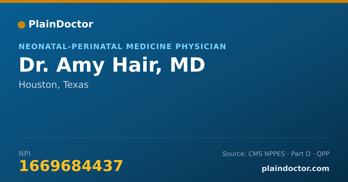 Shareable card for Amy Hair, MD - Neonatal-Perinatal Medicine Physician, Houston, TX