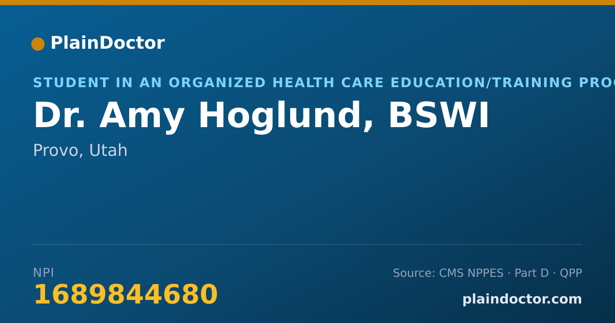Shareable card for Amy Hoglund, BSWI - Student in an Organized Health Care Education/Training Program, Provo, UT