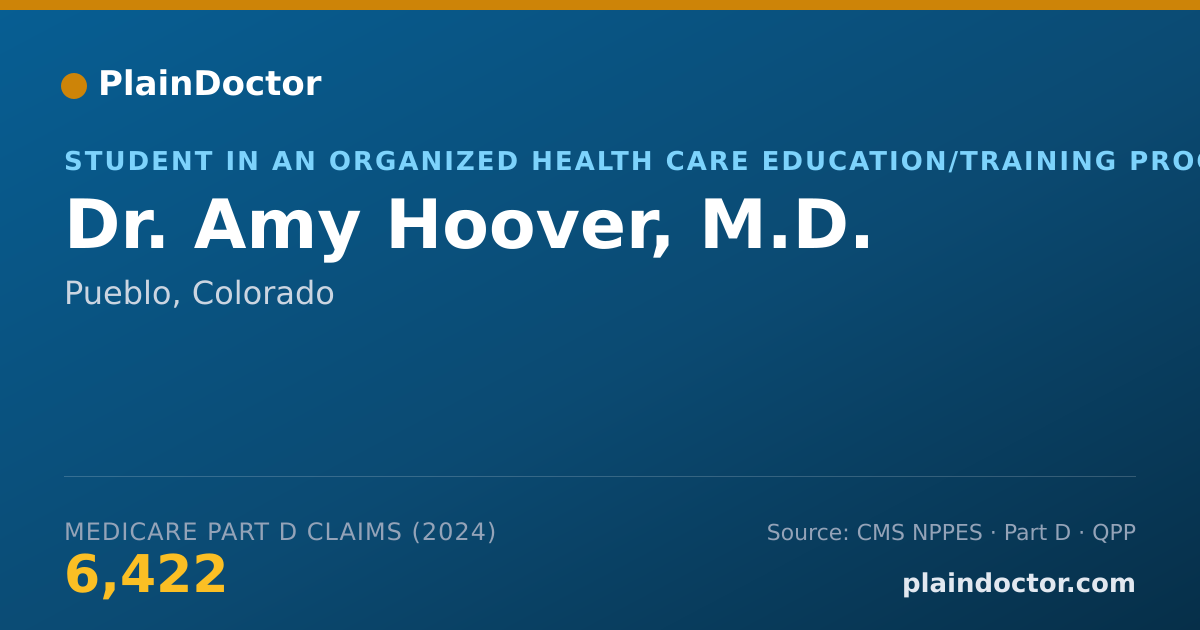 Shareable card for Amy Hoover, M.D. - Student in an Organized Health Care Education/Training Program, Pueblo, CO