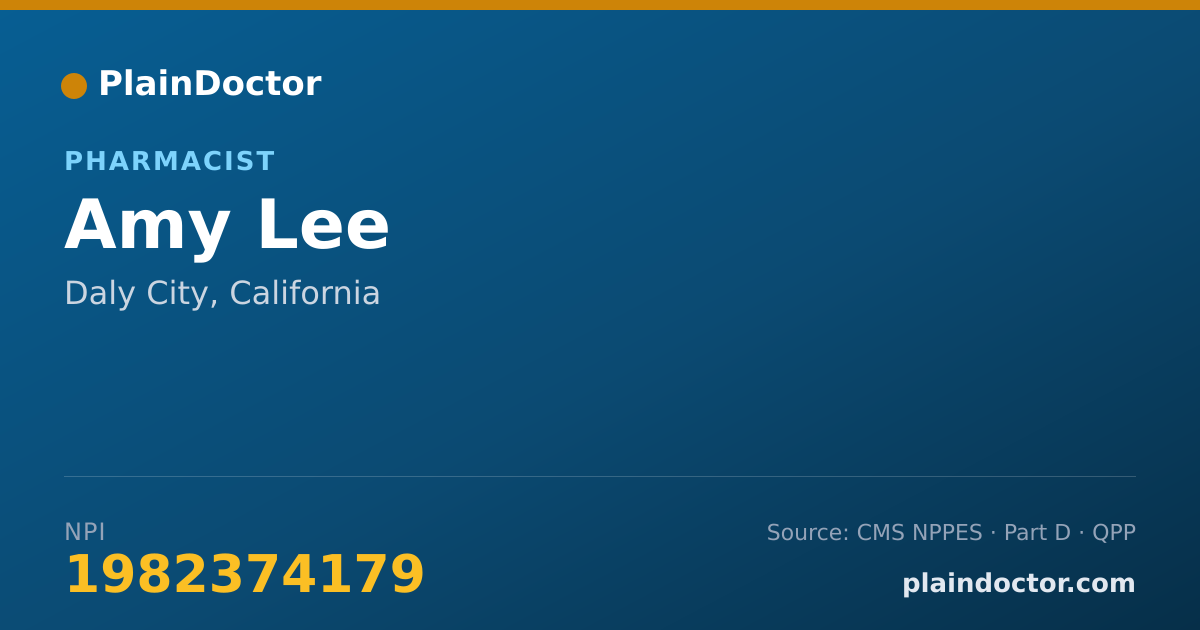 Shareable card for Amy Lee - Pharmacist, Daly City, CA