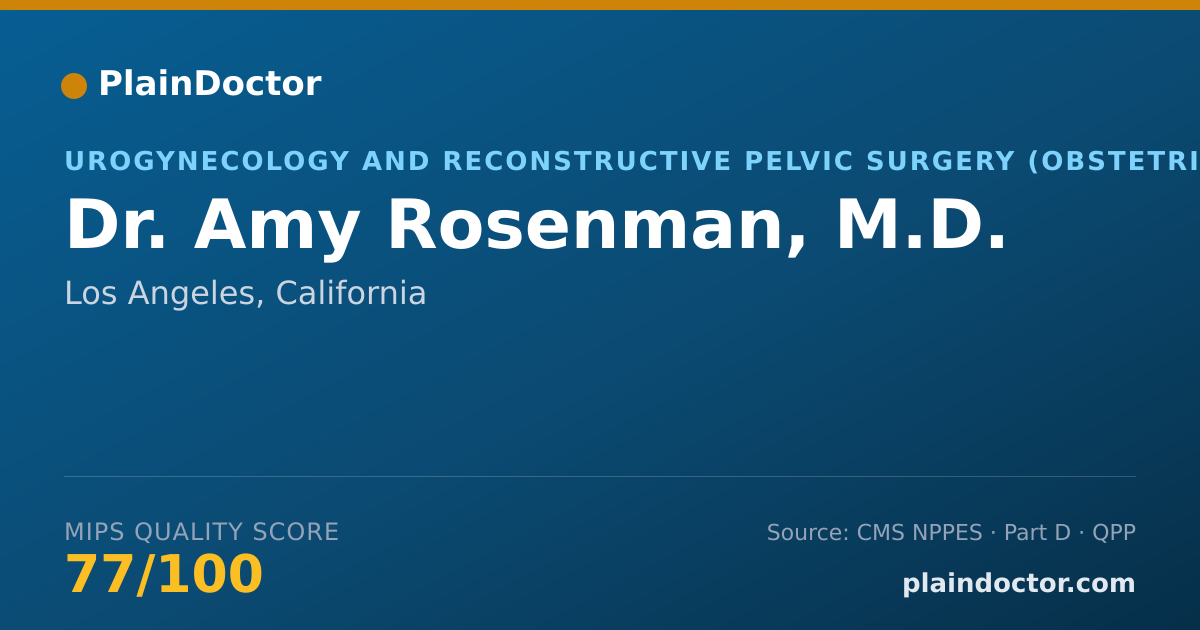 Shareable card for Amy Rosenman, M.D. - Urogynecology and Reconstructive Pelvic Surgery (Obstetrics & Gynecology) Physician, Los Angeles, CA