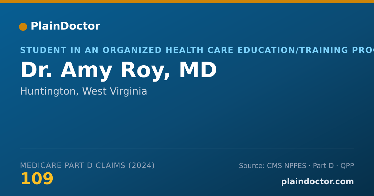 Shareable card for Amy Roy, MD - Student in an Organized Health Care Education/Training Program, Huntington, WV