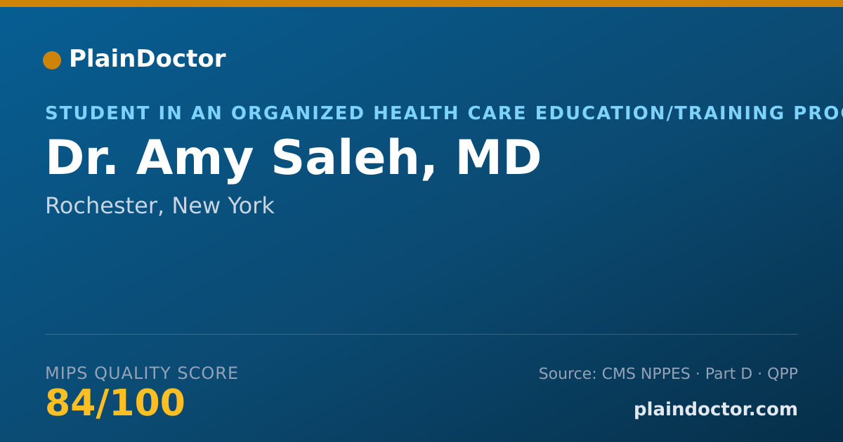 Shareable card for Amy Saleh, MD - Student in an Organized Health Care Education/Training Program, Rochester, NY