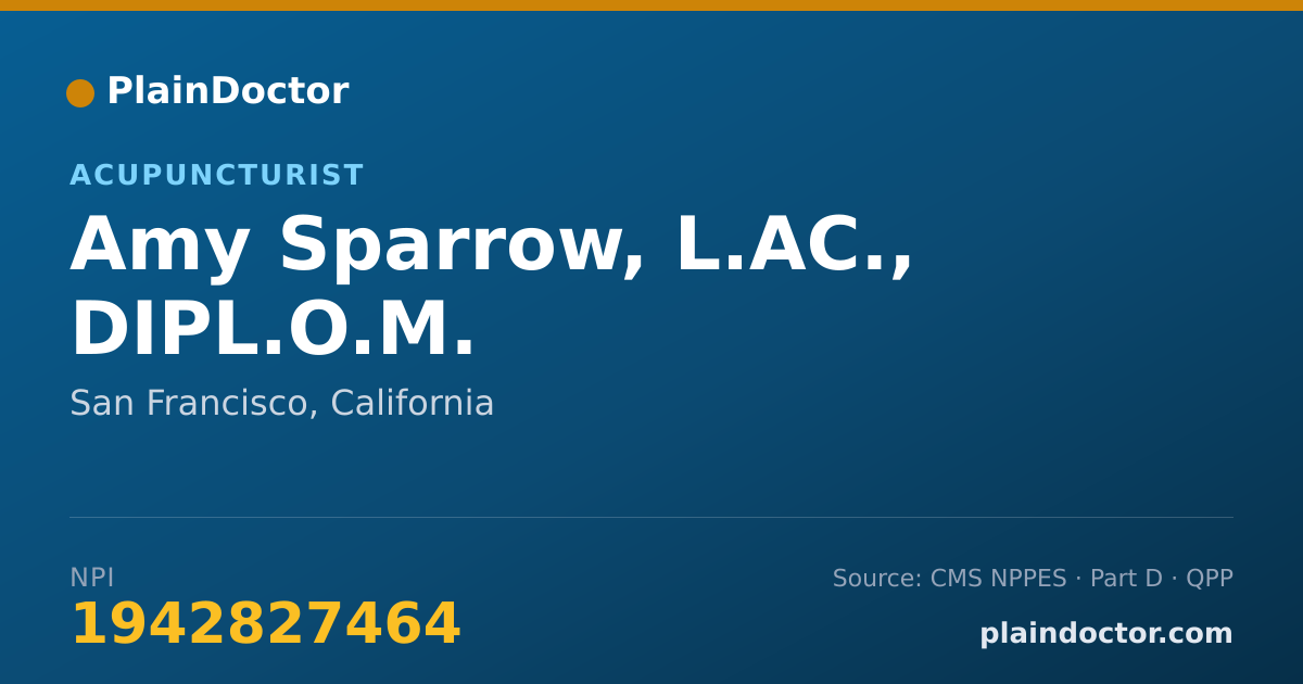 Shareable card for Amy Sparrow, L.AC., DIPL.O.M. - Public Health & General Preventive Medicine Physician, San Francisco, CA