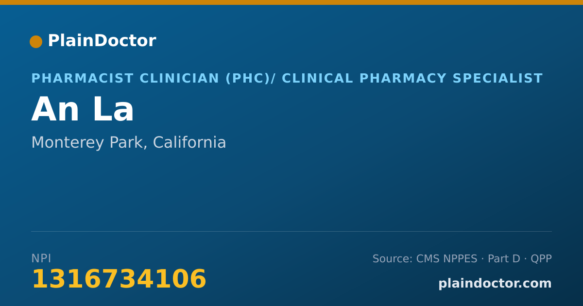 Shareable card for An La - Pharmacist Clinician (PhC)/ Clinical Pharmacy Specialist, Monterey Park, CA