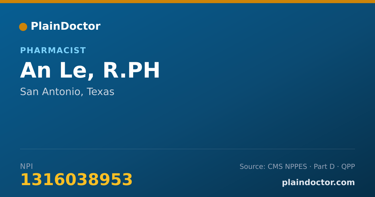 Shareable card for An Le, R.PH - Pharmacist, San Antonio, TX