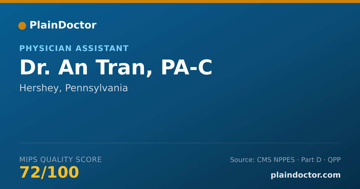 Shareable card for An Tran, PA-C - Physician Assistant, Hershey, PA