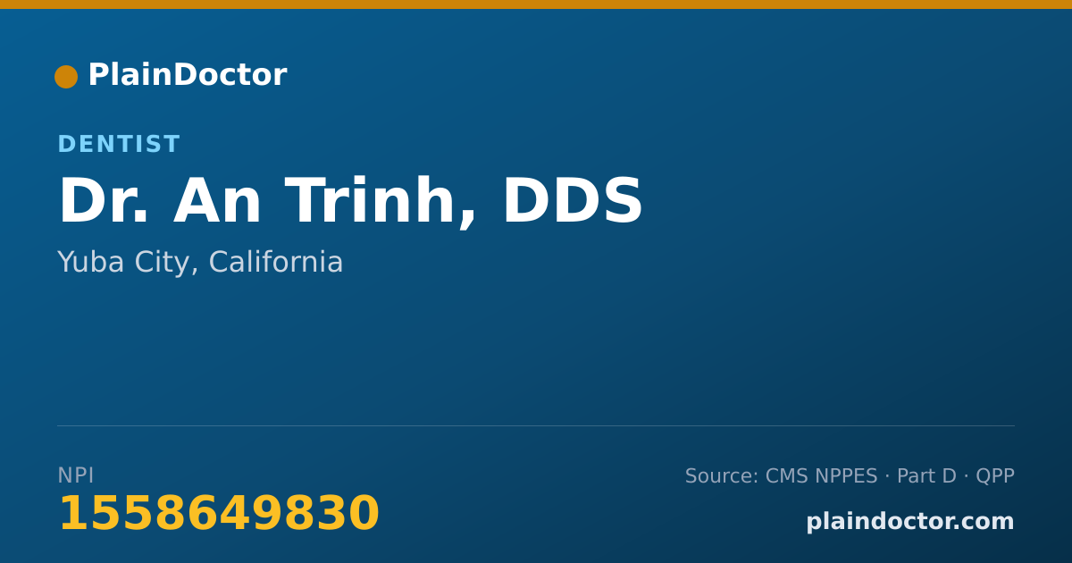 Shareable card for An Trinh, DDS - Dentist, Yuba City, CA