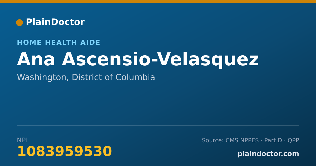 Shareable card for Ana Ascensio-Velasquez - Home Health Aide, Washington, DC