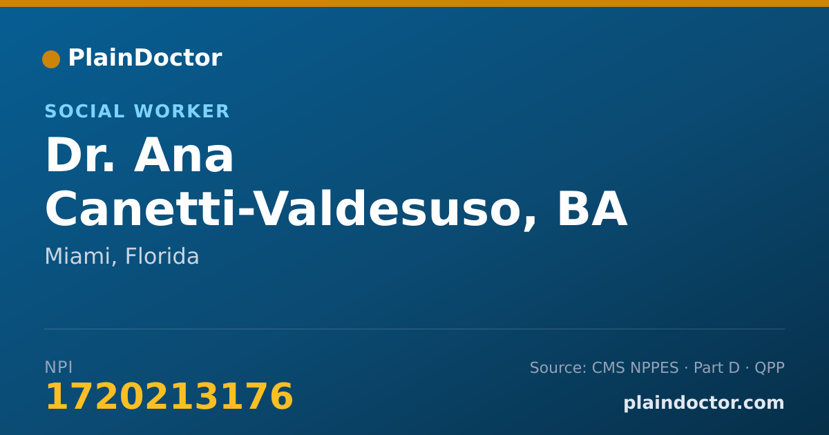 Shareable card for Ana Canetti-Valdesuso, BA - Social Worker, Miami, FL