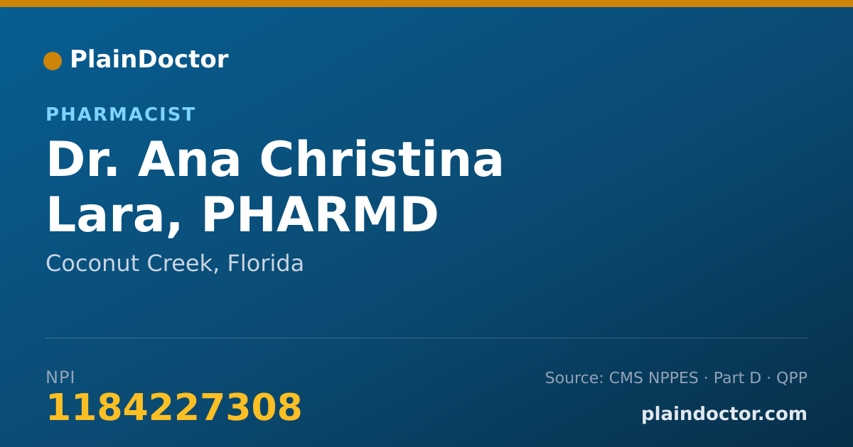 Shareable card for Ana Christina Lara, PHARMD - Pharmacist, Coconut Creek, FL