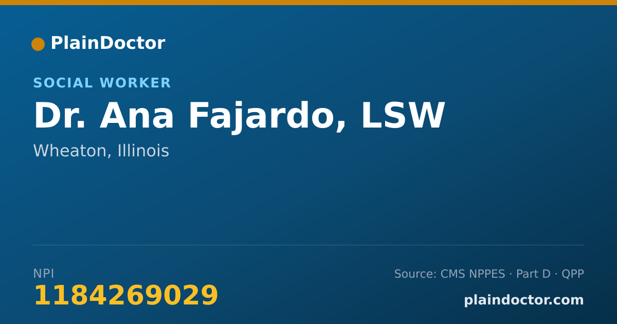 Shareable card for Ana Fajardo, LSW - Social Worker, Wheaton, IL