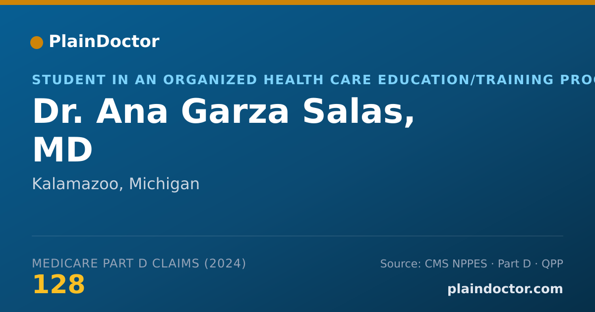 Shareable card for Ana Garza Salas, MD - Student in an Organized Health Care Education/Training Program, Kalamazoo, MI