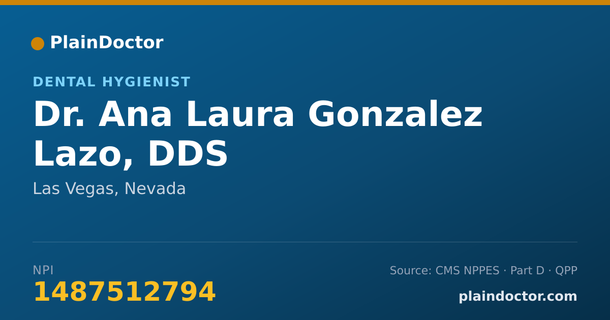 Shareable card for Ana Laura Gonzalez Lazo, DDS - Dental Hygienist, Las Vegas, NV