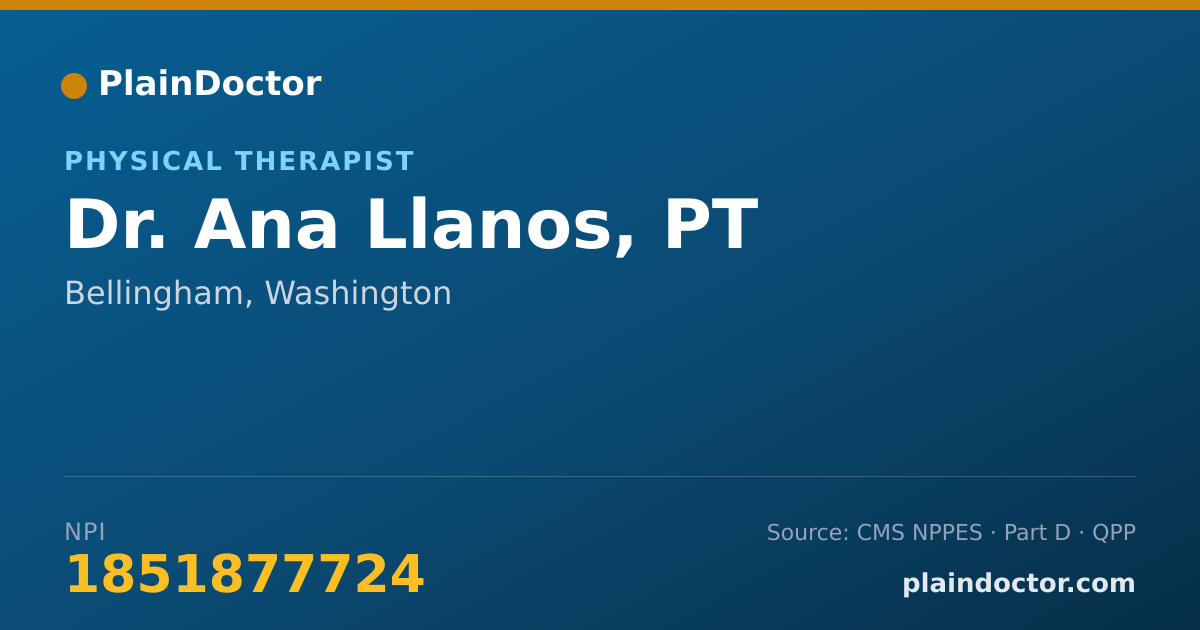 Shareable card for Ana Llanos, PT - Physical Therapist, Bellingham, WA