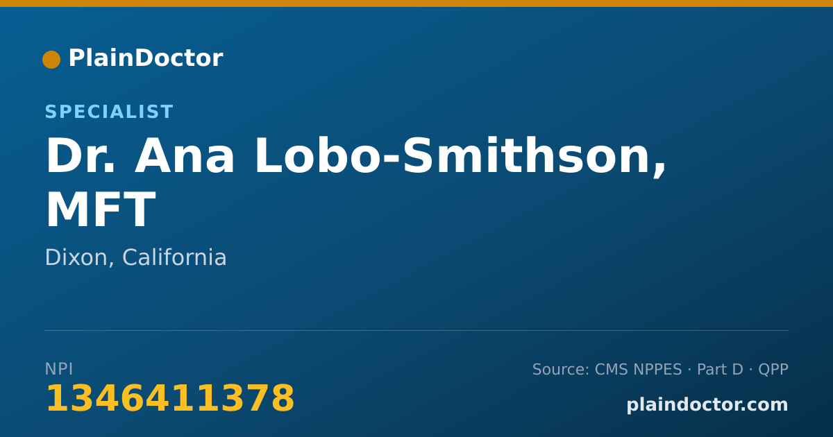 Shareable card for Ana Lobo-Smithson, MFT - Specialist, Dixon, CA