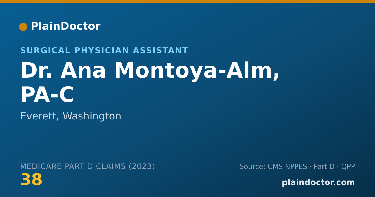 Shareable card for Ana Montoya-Alm, PA-C - Surgical Physician Assistant, Everett, WA