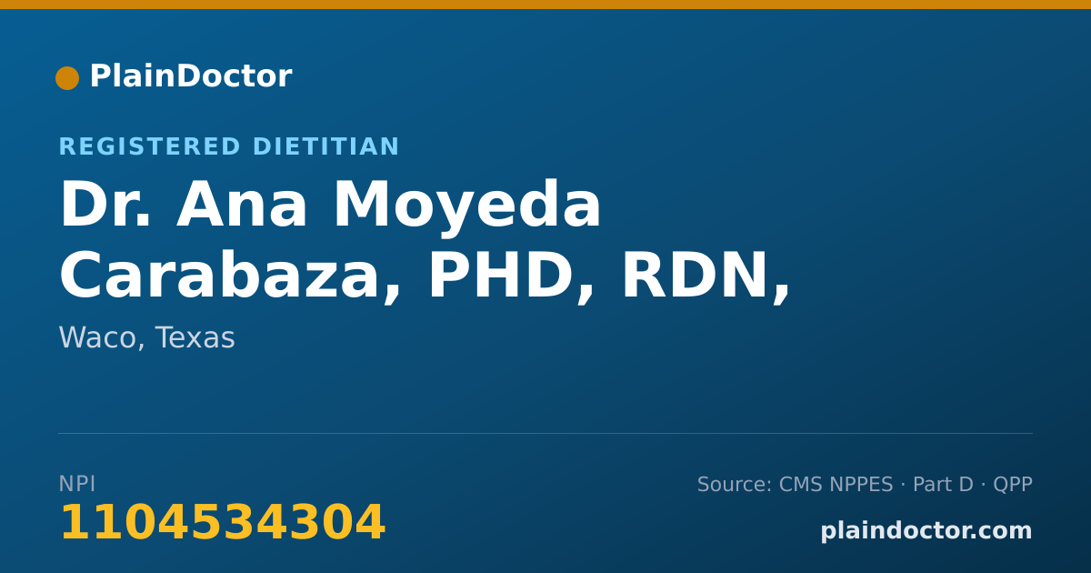 Shareable card for Ana Moyeda Carabaza, PHD, RDN, LD, LMNT - Registered Dietitian, Waco, TX
