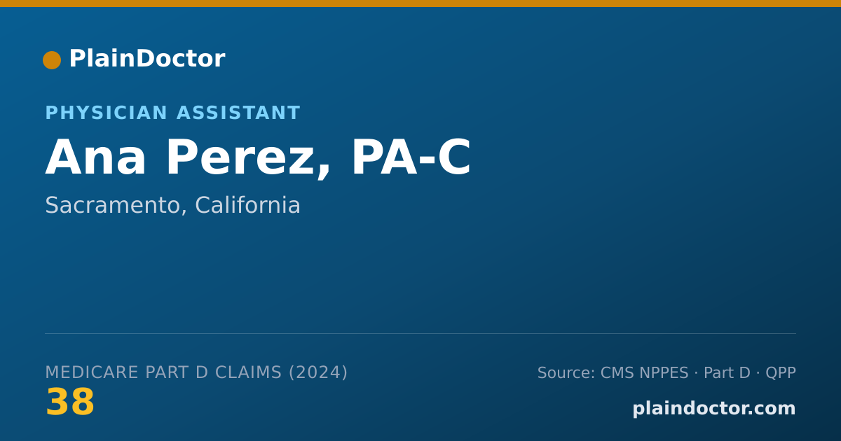 Shareable card for Ana Perez, PA-C - Physician Assistant, Sacramento, CA