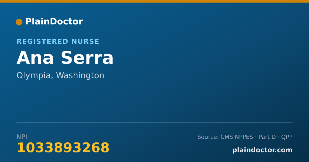 Shareable card for Ana Serra - Registered Nurse, Olympia, WA