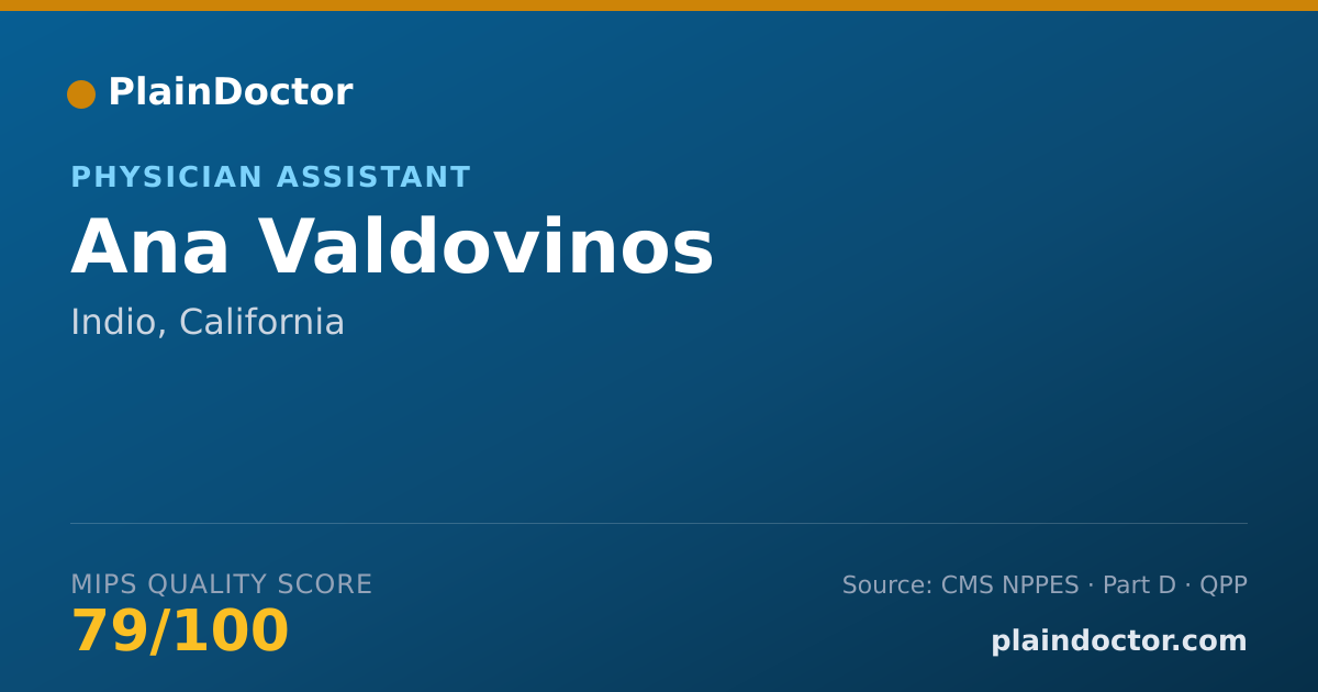 Shareable card for Ana Valdovinos - Physician Assistant, Indio, CA