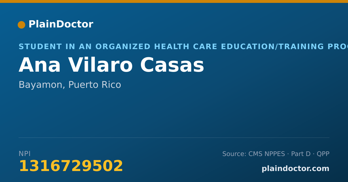 Shareable card for Ana Vilaro Casas - Student in an Organized Health Care Education/Training Program, Bayamon, PR