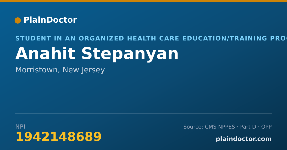 Shareable card for Anahit Stepanyan - Student in an Organized Health Care Education/Training Program, Morristown, NJ