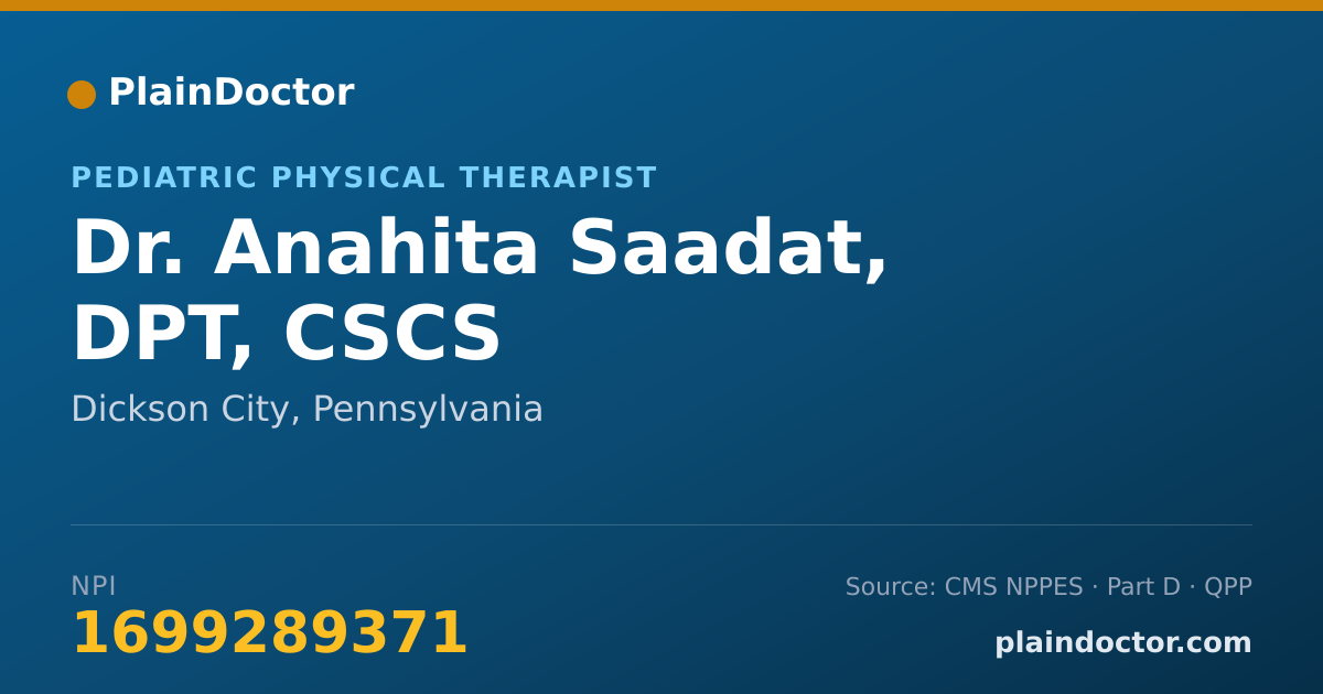 Shareable card for Anahita Saadat, DPT, CSCS - Pediatric Physical Therapist, Dickson City, PA