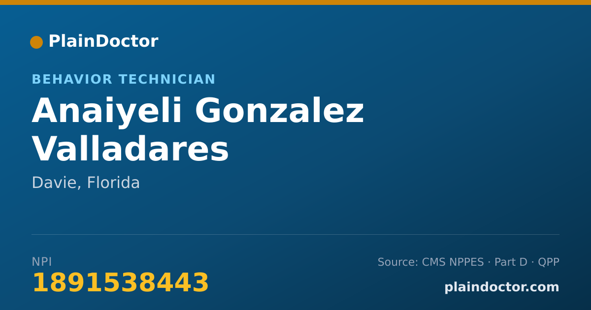 Shareable card for Anaiyeli Gonzalez Valladares - Behavior Technician, Davie, FL