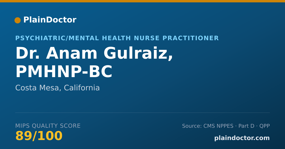 Shareable card for Anam Gulraiz, PMHNP-BC - Psychiatric/Mental Health Nurse Practitioner, Costa Mesa, CA
