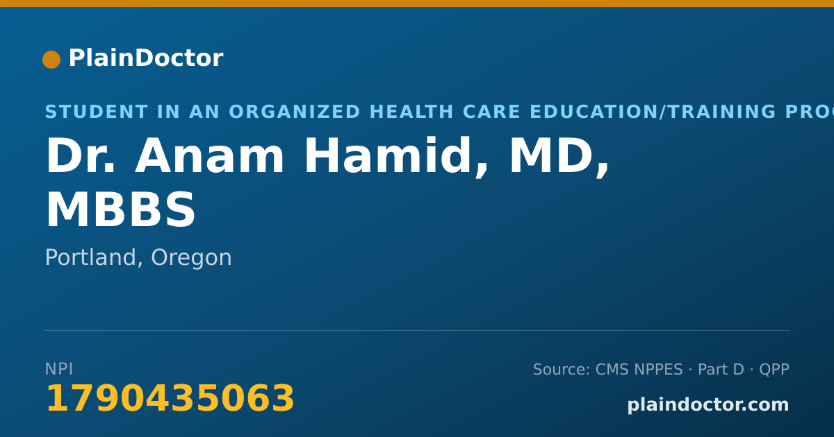 Shareable card for Anam Hamid, MD, MBBS - Student in an Organized Health Care Education/Training Program, Portland, OR