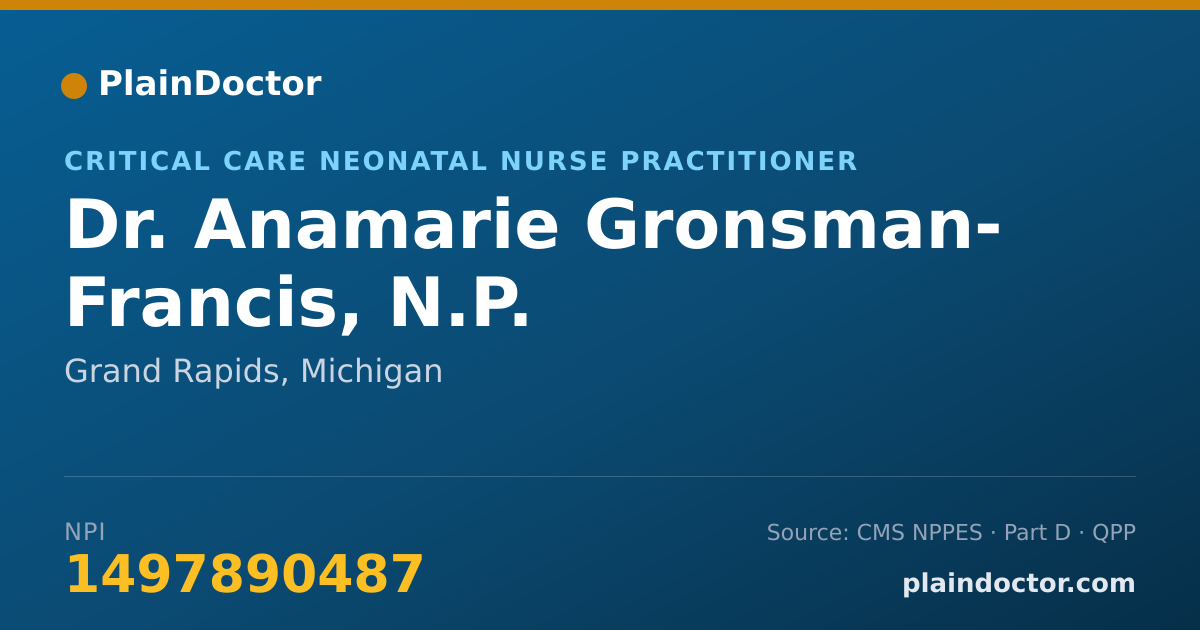 Shareable card for Anamarie Gronsman- Francis, N.P. - Critical Care Neonatal Nurse Practitioner, Grand Rapids, MI