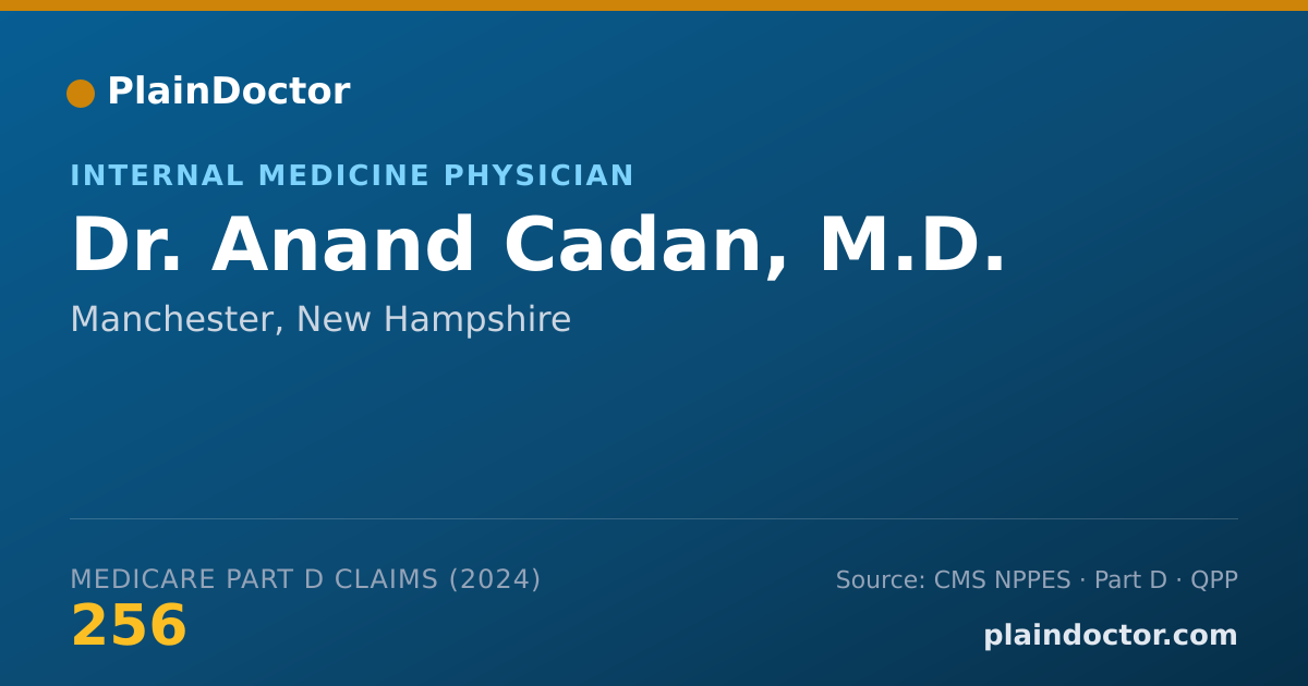 Shareable card for Anand Cadan, M.D. - Internal Medicine Physician, Manchester, NH
